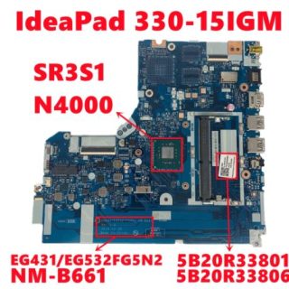 Lenovo IdeaPad 330-15IGM placa base de computadora portátil EG431/EG532FG5N2 NM-B661 con SR3S1 N4000 completamente probado, correcto